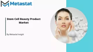 Stem Cell Beauty Product Market