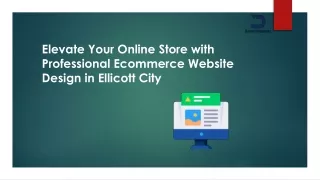 Elevate Your Online Store with Professional Ecommerce Website Design in Ellicott City