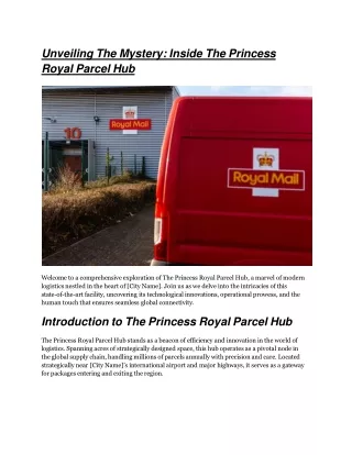 Unveiling The Mystery_ Inside The Princess Royal Parcel Hub
