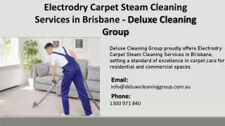 Electrodry Carpet Steam Cleaning Services in Brisbane - Deluxe Cleaning Group