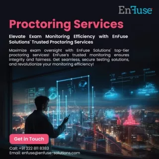 Elevate Exam Monitoring Efficiency with EnFuse Solutions' Proctoring Services