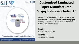 Customized Laminated Paper Manufacturer - Suvjay Industries India LLP