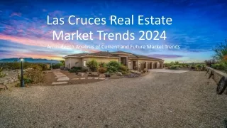 Las Cruces Real Estate Market Trends 2024 PPT