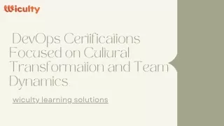 DevOps Certifications Focused on Cultural Transformation and Team Dynamics