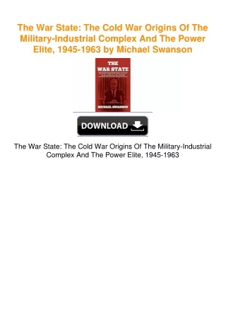 The War State: The Cold War Origins Of The Military-Industrial Complex