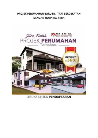 PROJEK PERUMAHAN BARU DI JITRA! BERDEKATAN DENGAN HOSPITAL JITRA