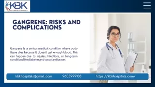 Gangrene Risks and Complications KBK Multispeciality Hospital