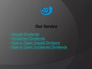 Reclaiming Unpaid Dividends Essential Steps and Information