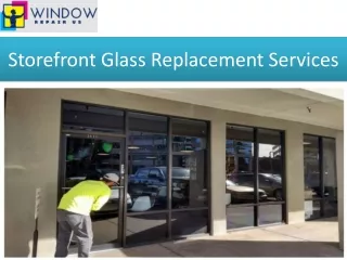 Storefront Glass Replacement Services