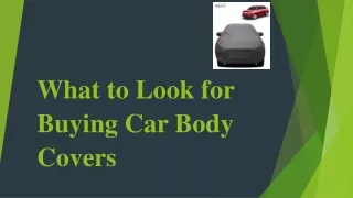 What to Look for Buying Car Body Covers