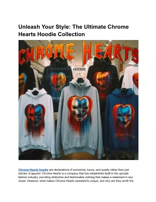 Chrome Hearts Hoodie_ The Ultimate Guide to Luxury Streetwear