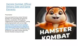 Hamster Kombat: Official Delivery Date and Game Elements