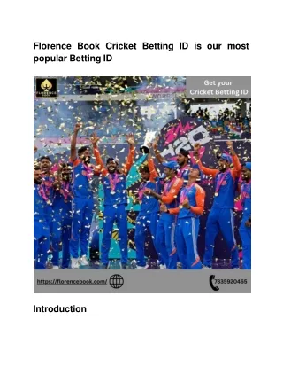 Florence Book Cricket Betting ID is our most popular Betting ID