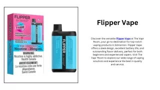 Flipper Vape - The Vapr Room