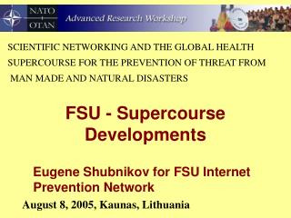FSU - Supercourse Developments