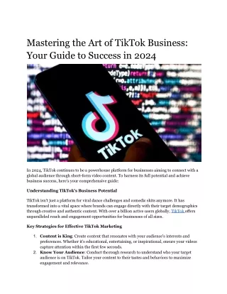 Mastering the Art of TikTok Business_ Your Guide to Success in 2024