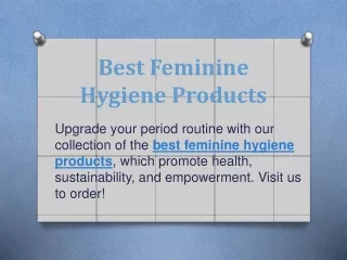 Best Feminine Hygiene Products