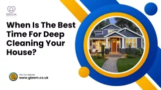 When Is The Best Time For Deep Cleaning Your House