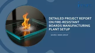 Fire-Resistant Glass Manufacturing Plant Project Report