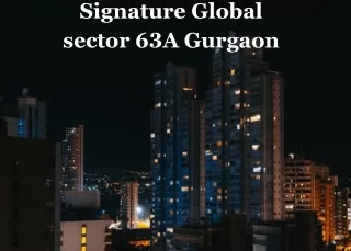 Signature Global sector 63A Gurgaon - PDF