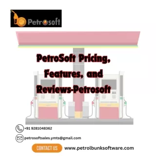 PetroSoft Pricing, Features, and Reviews-Petrosoft