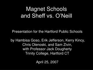 Magnet Schools and Sheff vs. O’Neill