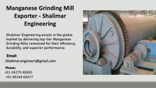 Manganese Grinding Mill Exporter - Shalimar Engineering