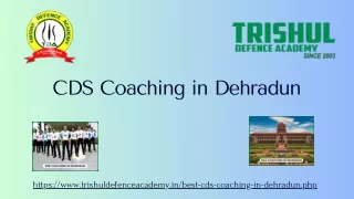 CDS Coaching in Dehradun