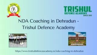 NDA Coaching in Dehradun - Trishul Defence Academy