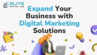 Expand Your Business with Digital Marketing Solutions