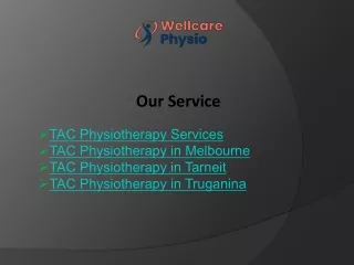 We Serve A Wide Range Of TAC Physiotherapy Services