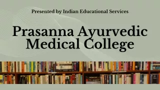 Prasanna Ayurvedic Medical College