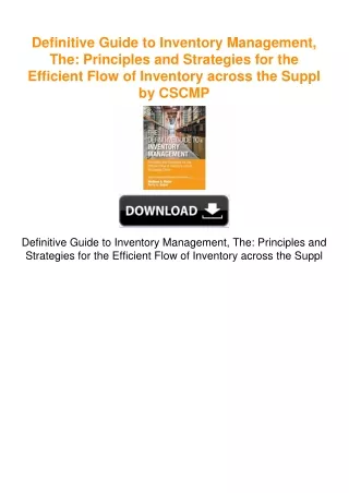 Definitive Guide to Inventory Management, The: Principles and Strategies