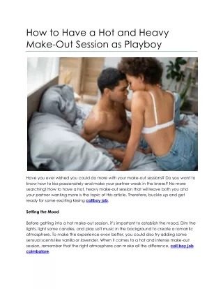 How to Have a Hot and Heavy Make-Out Session As Playboy