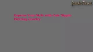 Express Your Style with Cute Nipple Piercing Jewelry