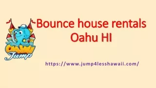 Bounce house rentals Oahu HI