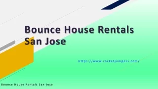Bounce house rentals San Jose