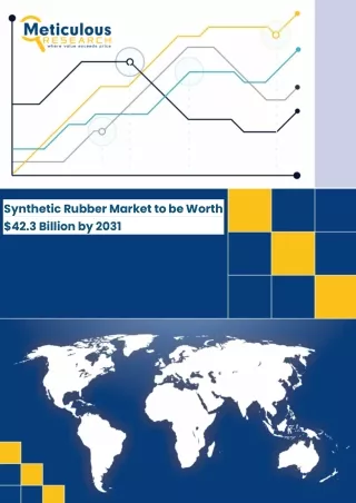 Synthetic Rubber Market to Exceed $42.3 Billion by 2031