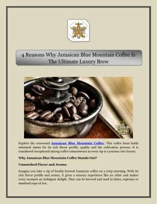 4 Reasons Why Jamaican Blue Mountain Coffee Is The Ultimate Luxury Brew