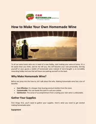 How to Make Your Own Homemade Wine - C&M Watermelon Imports