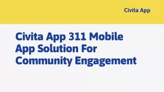 Civita App 311 Mobile App Solution For Community Engagement