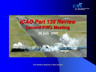 ICAO Part 139 Review Second PWG Meeting