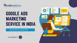 Looking for the Best Google Ads Marketing Service in India?