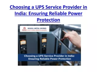 Choosing a UPS Service Provider in India-Ensuring Reliable Power Protection