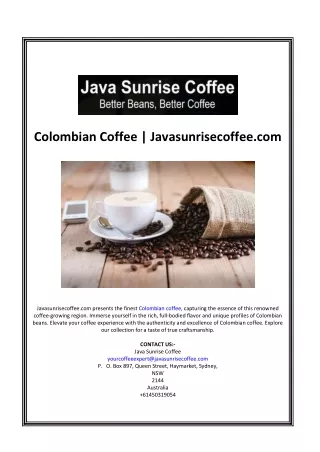 Colombian Coffee | Javasunrisecoffee.com