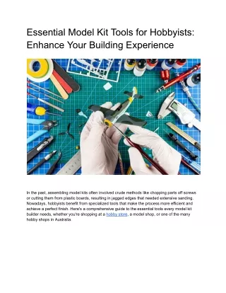 Essential Model Kit Tools for Hobbyists_ Enhance Your Building Experience