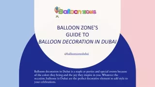 Celebrate with Balloon Zone: Perfect Balloons decoration for Every Occasion!