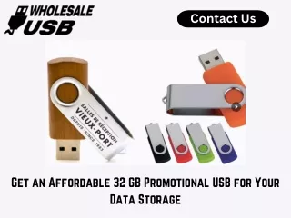 Get an Affordable 32 GB Promotional USB for Your Data Storage