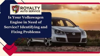 Is Your Volkswagen Engine in Need of Service Identifying and Fixing Problems