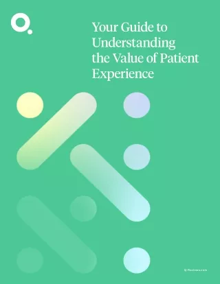 Understanding the Value of Patient Experience - Free eBook Download